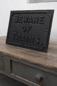 British railway sign Beware of trains